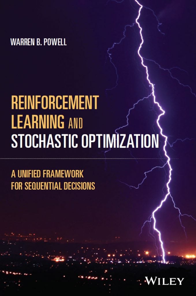 Cover of Reinforcement Learning and Stochastic Optimization: A unified framework for sequential decision